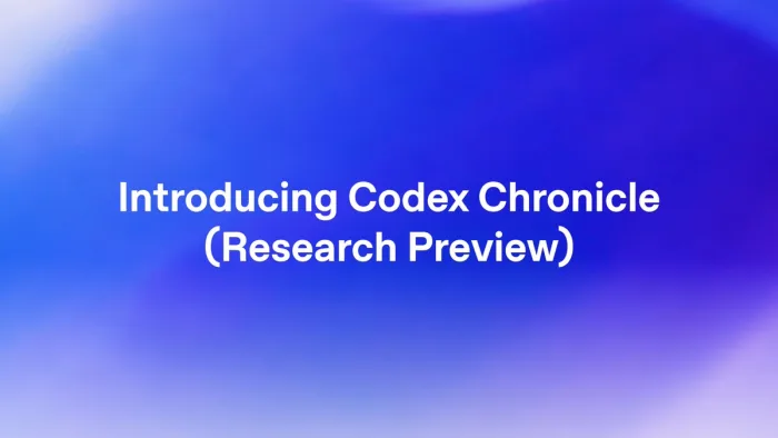 Chronicle : OpenAI transforme Codex en assistant contextuel (et ça change tout)