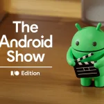 theandroidshow google io 2025