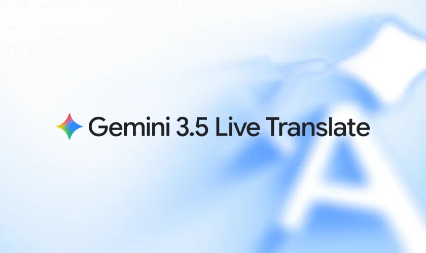 Gemini 3.5 Live Translate : Google franchit une nouvelle étape vers la traduction vocale en temps réel 61 Gemini 3.5 Live Translate : Google franchit une nouvelle étape vers la traduction vocale en temps réel