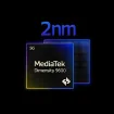 MediaTek Dimensity 9600 Pro : prix en hausse et puce 2 nm pour les futurs flagships