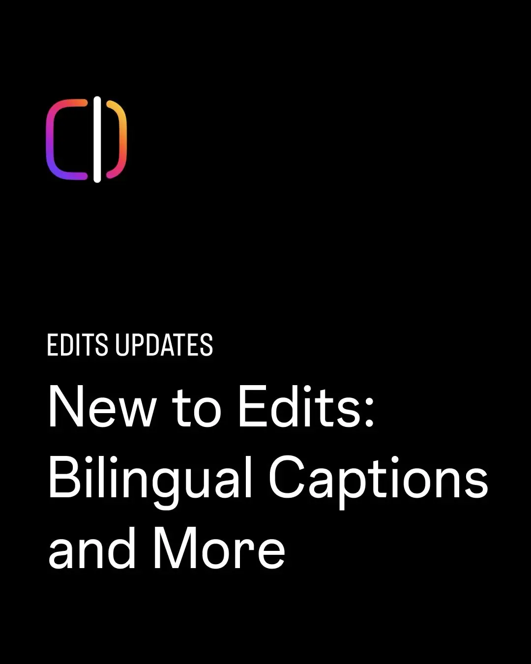 Instagram Edits s’enrichit avec des sous-titres bilingues, de nouveaux modèles et des effets sonores 51 Instagram Edits s’enrichit avec des sous-titres bilingues, de nouveaux modèles et des effets sonores