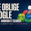 L’UE oblige Google à ouvrir Android et Search à ChatGPT, Claude et aux IA concurrentes