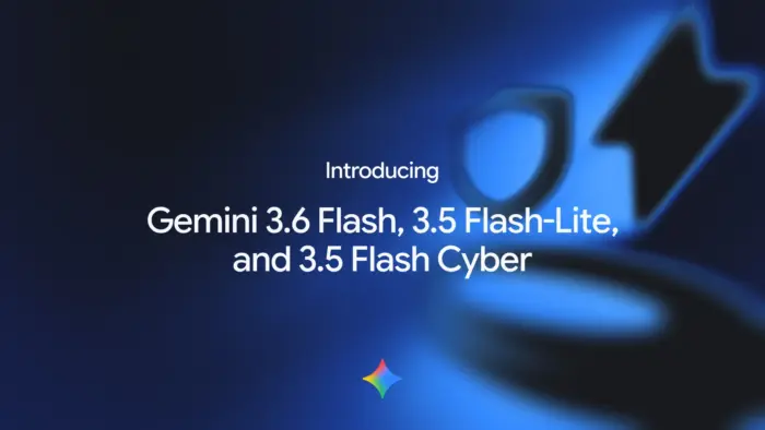 Google dévoile Gemini 3.6 Flash et une IA dédiée à la cybersécurité capable de détecter davantage de failles