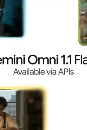 Gemini Omni 1.1 Flash : vidéos jusqu’à 40 secondes, contexte étendu et rendu 4K