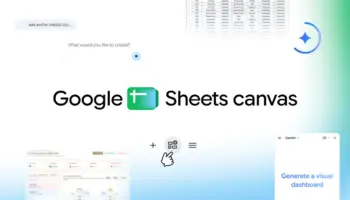 Google Sheets Canvas transforme vos tableurs en mini-apps interactives avec Gemini