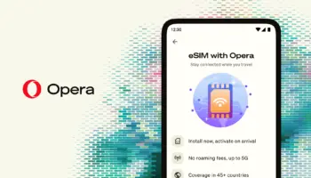 Opera intègre une eSIM de voyage dans son navigateur Android avec 3 Go gratuits