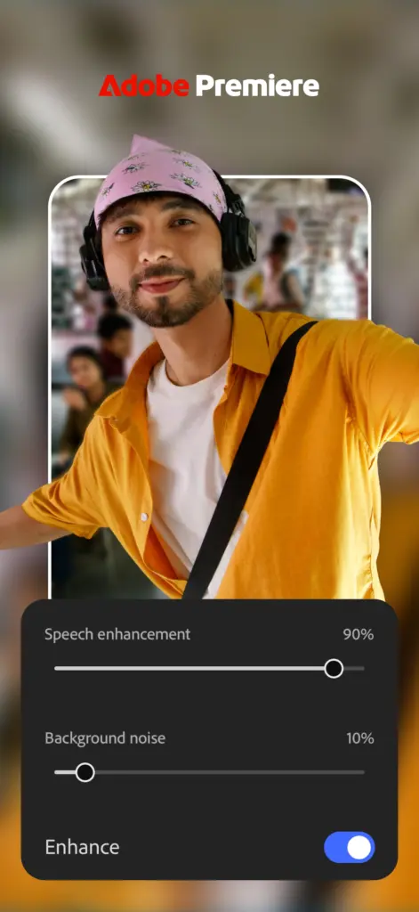Adobe Premiere arrive sur Android : montage multipiste gratuit, Firefly et synchronisation avec Premiere Pro 54 Enhance Audio