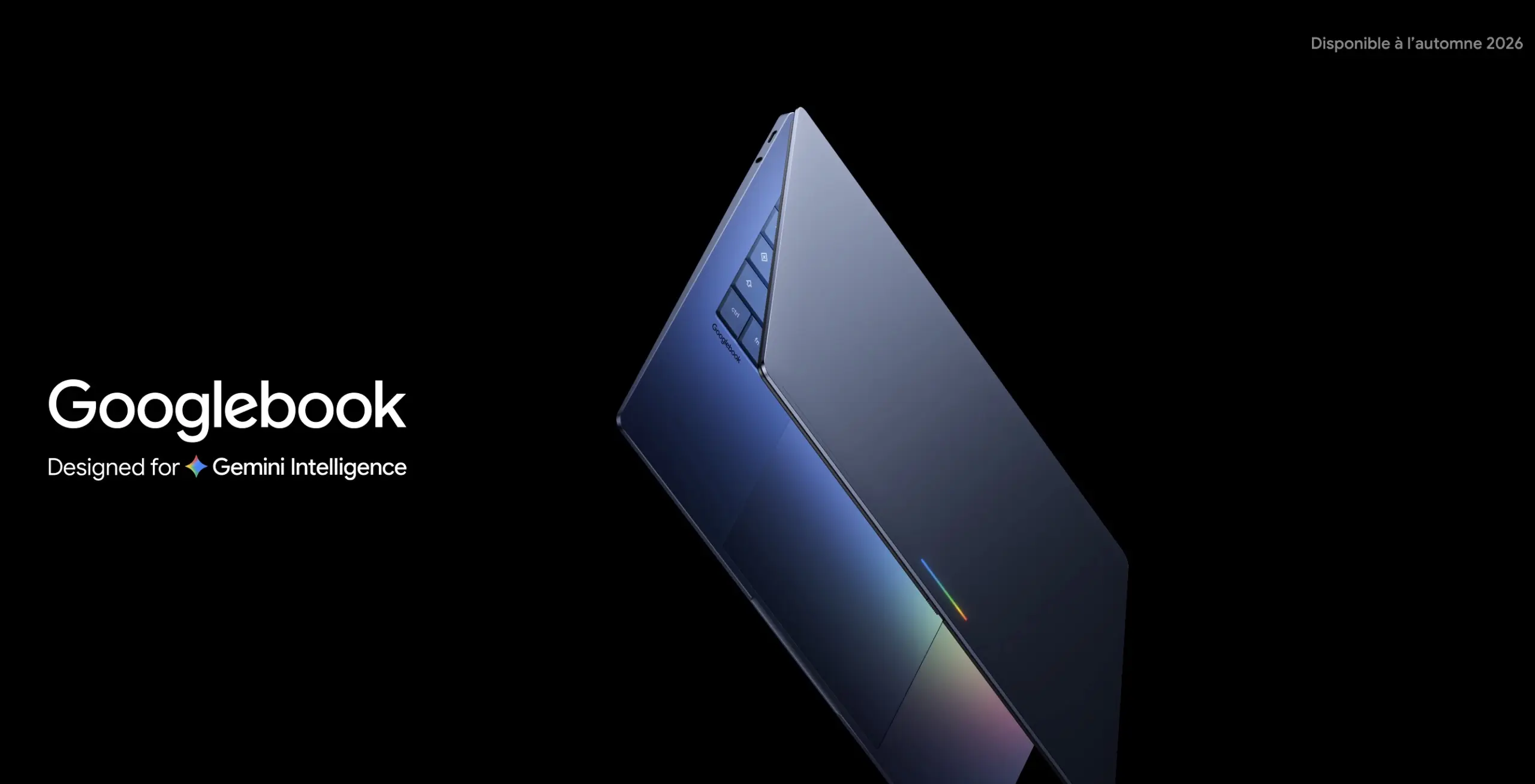 Googlebook : les précommandes des nouveaux PC Android débuteront le 21 septembre