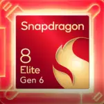 Snapdragon 8 Elite Gen 6
