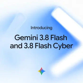 Gemini 3.8 Flash : Google accélère encore, tandis que l’Europe transforme chaque lancement en exercice de conformité