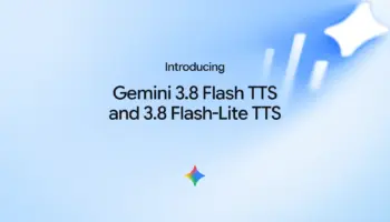 Gemini 3.8 Flash TTS : Google crée ou clone une voix à partir de 30 secondes d’audio