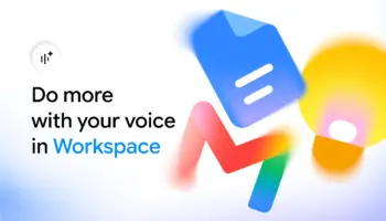 Gmail Live, Docs Live et Keep Live : Google ajoute Gemini vocal à ses applications Workspace