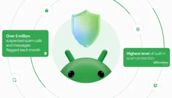 Android renforce ses protections contre les arnaques et étend ses alertes à davantage de smartphones